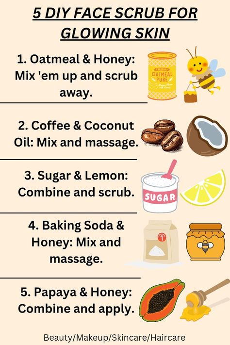 #affiliate 5 Diy Face Scrub for Glowing Skin in 2024 Natural Ways To Get Glowing Skin, Diy Face Scrub For Glowing Skin, How To Make A Facial Scrub Homemade, How To Make Face Exfoliator, What To Apply On Face For Glowing Skin, Natural Remedies For Wrinkles, Diy Exfoliating Face Scrub For Oily Skin, Facial Scrubs Homemade, Diy Face Care