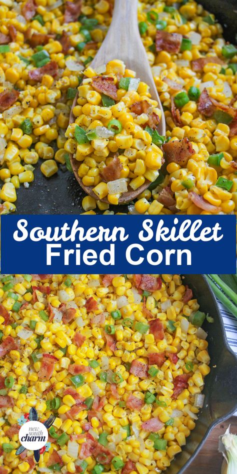 Cooked corn, onions and bell peppers in a skillet with wooden spoon. Southern Skillet Corn, Side Dishes For Chicken Fried Steak, Summer Soul Food Recipes, Southern Fried Corn Recipe, Side Dishes For Corn Dogs, Corn And Peppers Side Dishes, Corn And Bacon Side Dishes, Corn Ideas Side Dishes, Skillet Corn Recipes