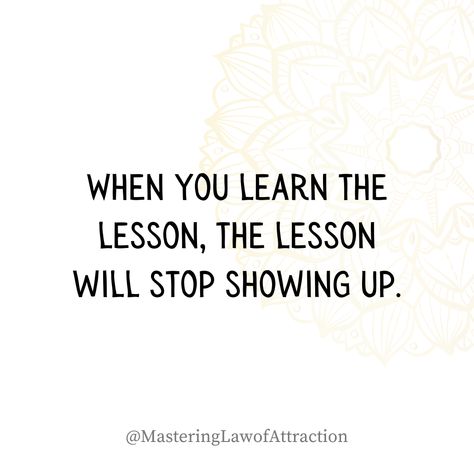 Life's greatest lessons repeat until learned. Master the message, and you'll change the script. Same Lesson Until You Learn, The Script, The Message, Powerful Quotes, Real Talk, Affirmation Quotes, Thought Provoking, Life Lessons, Vision Board