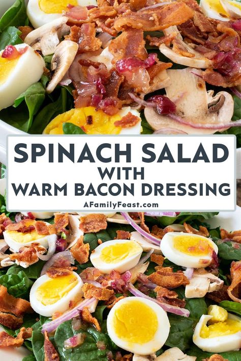 Spinach Salad Warm Bacon Dressing - A Family Feast Hot Spinach Salad Dressing, Bacon Spinach Salad Dressing, Wilted Spinach Salad With Hot Bacon Dressing, Sauteed Spinach With Bacon, Spinach Salad Dressing Easy, Cooked Spinach Salad, Classic Spinach Salad, Hot Spinach Salad With Bacon, Warm Spinach Salad With Bacon