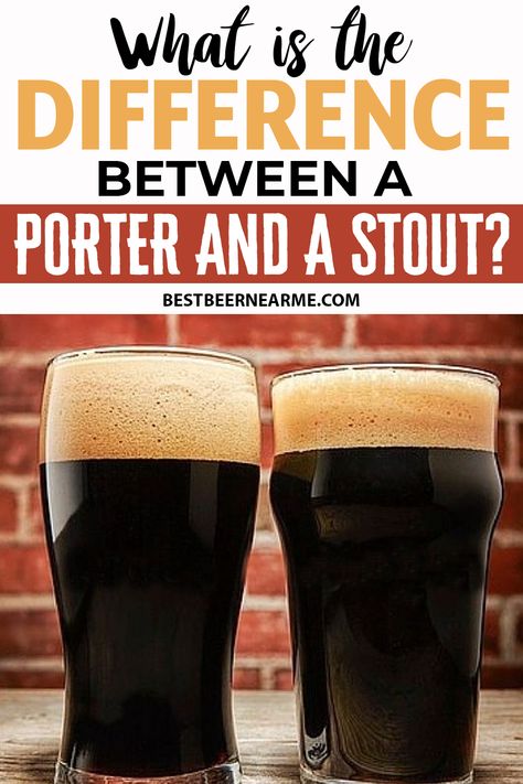 What the heck is the difference Porter Beer vs. Stout? To answer this question properly we need to dive into a bit of history. Making Mead, Porter Beer, How To Make Mead, Craft Beer Recipes, Beer Brewing Recipes, Canadian Beer, Beer Guide, Bar Stuff, Brewing Recipes