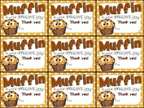 Muffin Teacher (Staff) Appreciation Gift Tag- Muffin to do but appreciate you! Custodian Appreciation Gifts, Custodian Appreciation, Paraprofessional Appreciation, Testing Encouragement, Encouragement Notes, Testing Motivation, Staff Appreciation Gifts, Nurse Appreciation Week, Middle School 6th Grade