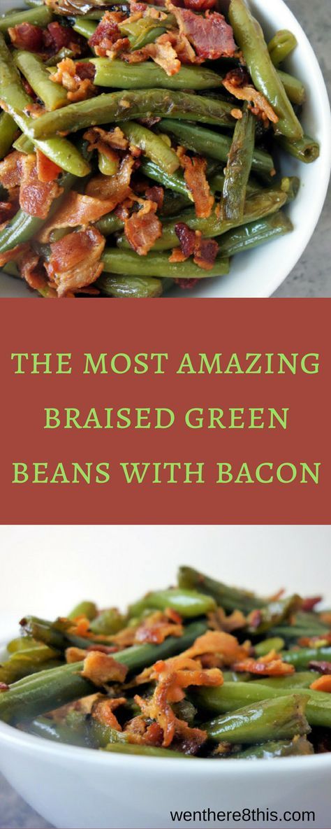 German Green Beans With Bacon, Green Beans And Bacon Recipe, Green Beans And Bacon, Green Beans Easy, Bacon Green Beans, Green Beans Recipes, Beans And Bacon, Braised Greens, Beans With Bacon