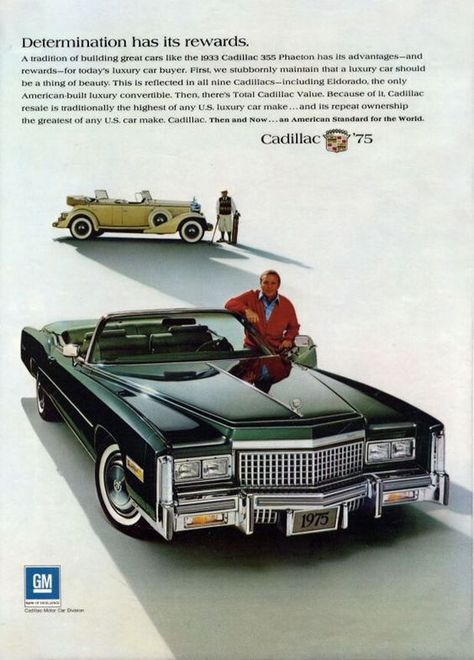 1975 Cadillac Eldorado Convertible.  Arnold Palmer promotional Advertisement. Automobile Advertising, Convertible Car, Harriet Tubman, Cadillac Fleetwood, American Classic Cars, Cadillac Eldorado, Car Advertising, Old Ads, Us Cars