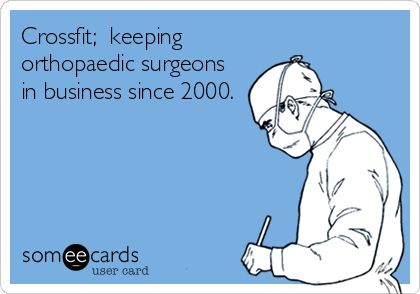 Crossfit: Keeping orthopedic surgeons in business since 2000. Lol know your limit! Operating Room Humor, Hospital Memes, Surgeon Humor, Medicine Humor, Surgery Humor, Surg Tech, Workplace Memes, Healthcare Humor, Orthopedic Surgery