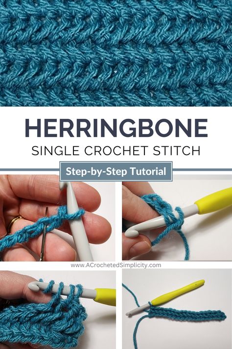 How to Crochet Herringbone Stitch Tutorial - Step-by-Step Crochet Tutorial by A Crocheted Simplicity #crochetstitchtutorial #crochettutorial #howtocrochet #herringbonestitch #herringbonesc #herringbonecrochetstitch #crochetherringbonestitch #freecrochettutorial #herringbonesinglecrochetstitch Herringbone Single Crochet Stitch, Single Crochet Stitch Tutorial, Herringbone Single Crochet, Crochet Herringbone Stitch, Crochet Herringbone, Herringbone Stitch Tutorial, Crochet Stitch Tutorial, Step By Step Crochet, Herringbone Stitch