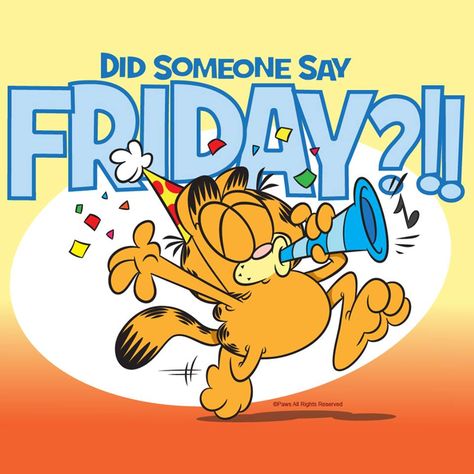 FriYAY! Garfield Quotes, Sweet Good Morning Images, Garfield Images, Garfield Cat, Garfield Comics, Good Morning Happy Friday, Good Morning Friday, Garfield And Odie, Friday Quotes Funny