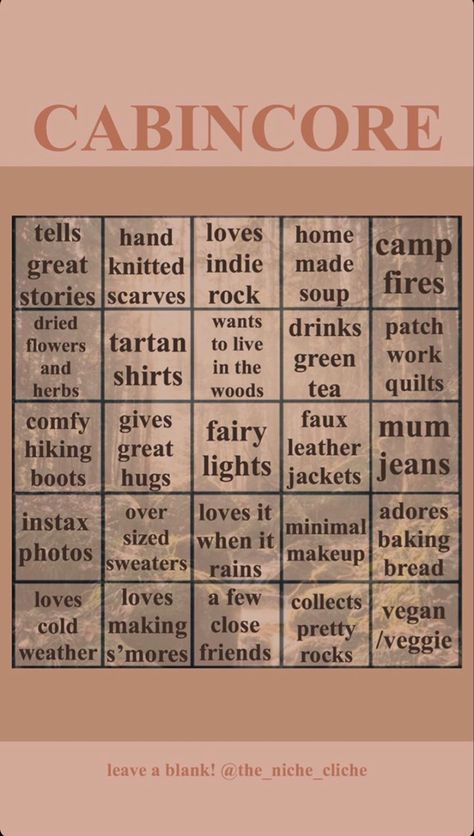 Cabin Core Aesthetic, Nature Academia, Cabincore Aesthetic, Cabin Vibes, Interesting Activities, Bingo Sheets, Cabin Core, Over Love, Character Traits