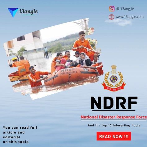 Read the full article on the National Disaster Response Force (NDRF) & its top 13 Interesting Facts Disaster Management, Types Of Natural Disasters, Nuclear Accidents, Disaster Response, Nuclear Disasters, Force, Acting, No Response, Fun Facts