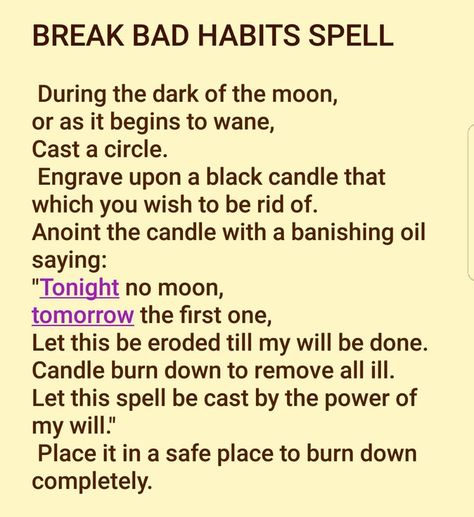 Spell For Breaking Bad Habits, Breaking Bad Habits Spell, Spells To Break Bad Habits, Spell To Speed Things Up, Spell To Break Bad Habits, Banish Bad Habit Spell, Bond Breaking Spell, Break Bad Habits Spell, Spells For Addicts