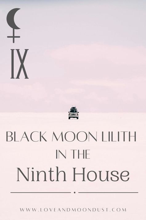 Embracing the Unknown: Black Moon Lilith in the Ninth House The Ninth House, House In Astrology, Expand Your Consciousness, Ninth House, Birth Charts, Black Moon Lilith, Higher Learning, Moon Dust, Black Moon