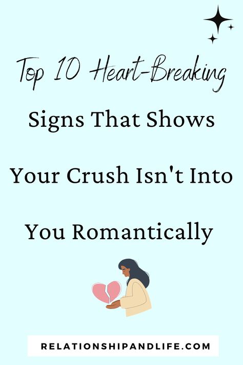 This post contains detailed and undeniable signs your crush doesn't like you, sign he doesn't like you, zodiac signs he doesn't like you, funny signs he doesn't like you, bedroom signs he doesn't like you, signs he doesn't like you back, signs he doesn't like you anymore, does he like me signs, does he like me texting signs, does he secretly like me signs, does he still like me me signs, When A Guy Says He Doesn’t Want A Relationship, When He Asks For Pics, Why Doesnt He Text Me First, Signs He Doesnt Like You, When Hes Not Texting You, Why He Doesn't Love Me, Why Doesnt He Like Me Back Quotes, When He Doesn’t Love You Back, When He Pins You Down