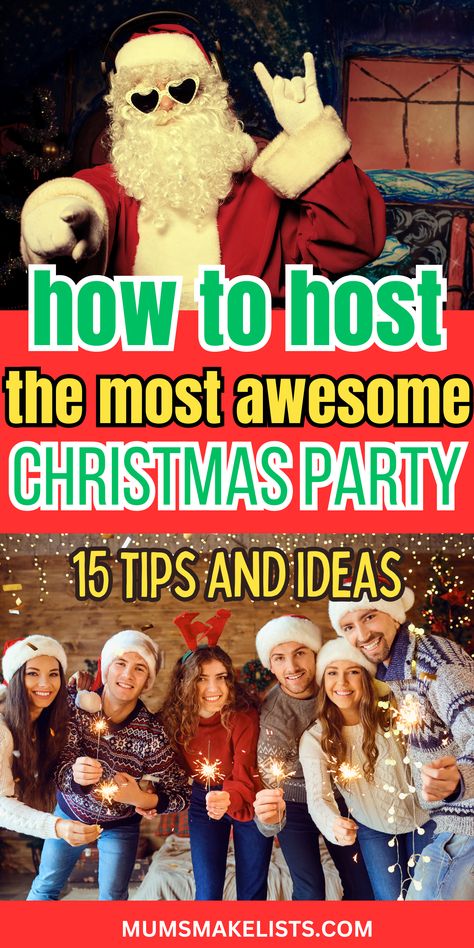 Santa Claus doing the rock sign and pointing at party guests, second image of group of party people holding sparklers. Text: How to host the most awesome Christmas Party: 15 tips and ideas Small Staff Christmas Party Ideas, Christmas Work Contest Ideas, Family Christmas Get Together Ideas, How To Plan A Christmas Party, Work Holiday Party Activities, How To Host A Christmas Party At Home, How To Host A Christmas Party, Things To Do At Christmas Party, How To Throw A Christmas Party