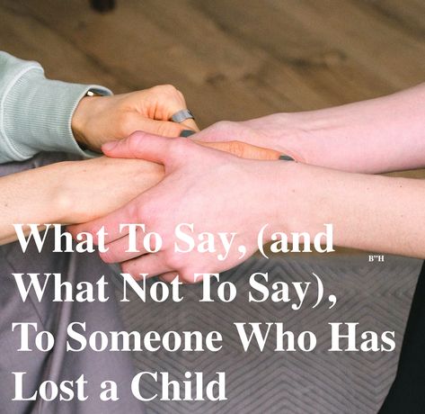 close up of two people holding hands Loss Of Baby Condolences, Losing A Child Quotes Daughters, Child Loss Bible Verse, Losing A Child Quotes Sons, Loss Of A Grandchild, Losing A Son, Losing A Child Quotes, Loss Of A Son, How To Comfort Someone