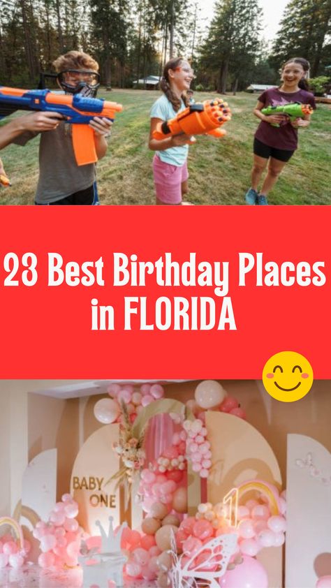 23 Birthday Places in FLORIDA (Fun-tastic, Sweet, & Lively) Florida Baby, 23 Birthday, Birthday Party Places, Places In Florida, Toddler Birthday Party, Birthday Places, 23rd Birthday, Party Places, Toddler Birthday