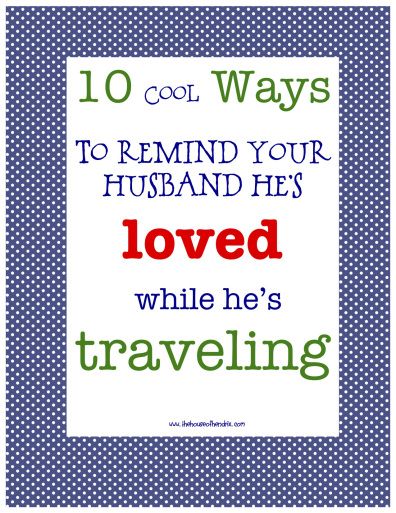 How do you maintain relationship between a traveling parent and family? Love Notes To Husband, Notes To Husband, Funny Love Notes, Traveling Husband, Oilfield Life, Pilot Wife, Restaurants In Paris, Feel Loved, Wife Life