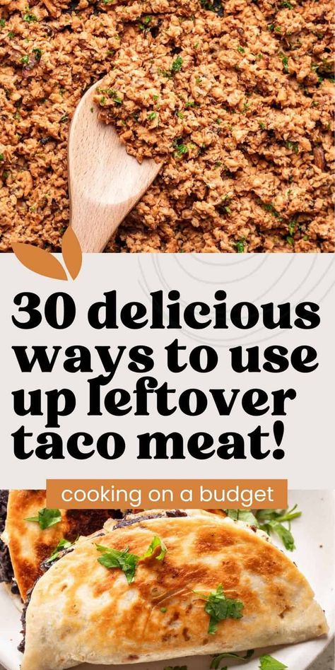 Got leftover taco meat and no idea what to do with it? Don't worry - we've got you covered with 30 delicious dinner ideas that will help you stretch your ingredients and save your family money. Leftover Taco Meat Appetizer, Taco Meat Meal Ideas, What Can I Make With Taco Meat, Taco Leftovers Ideas, Recipes Using Leftover Taco Meat, What To Do With Leftover Taco Meat, Leftover Taco Meat Recipes Easy Meals, Leftover Chili Ideas What To Do With, Leftover Taco Meat Ideas