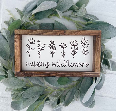 One of my new favorites! Size 4.5x8. Perfect gift for mom or for yourself! Laser engraved to last a lifetime. Stands on its own but will also have hanger on back to hang! Mom Signs Wooden, Farmhouse Wooden Signs, Cute Signs For The Home, Wildflower Sketch, Wildflower Sign, Mom Signs, Raising Wildflowers, Wildflower Decor, Frame Sign