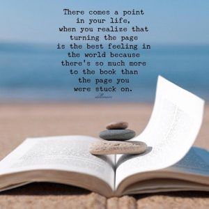 Feeling Stuck Turn The Page, Mid Life Crisis, Life Quotes To Live By, When You Realize, Feeling Stuck, Inner Peace, Live For Yourself, Live Life, Life Lessons