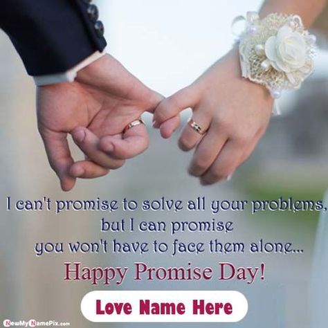 Make Your Name Love Promise Day Message Photos Download Happy Promise Day Wallpapers, Promise Day Photos, Wish For Friend, Gf Bf Images, Promise Day Messages, Happy Promise Day Image, Promise Day Shayari, Promise Day Images, Happy Valentines Day Pictures