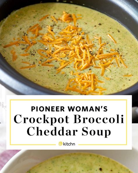 Crockpot Broccoli Cheddar Soup, Cauliflower Cheddar Soup, Crockpot Broccoli, Ree Drummond Recipes, Cheddar Soup Recipe, Broccoli Cheddar Soup Recipe, Slow Cooker Broccoli, Cheese Soup Recipes, Broccoli Chicken