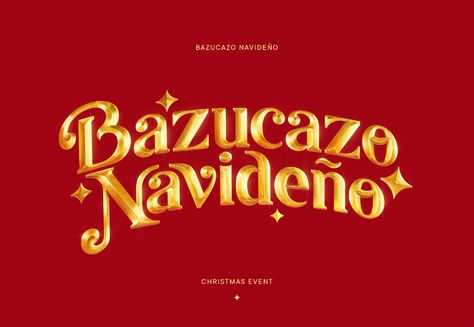 Bazucazo Navideño 2019 | Christmas Event on Behance Liquid Typography, Christmas Graphic Design, Christmas Campaign, Christmas Typography, Graphic Design Infographic, Christmas Event, Characters Inspiration Drawing, Event Logo, Christmas Ad