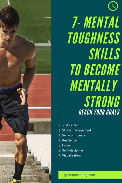 Learn how to grow 7 mental toughness skills for sports and life! https://guycounseling.com/mental-toughness-skills-1210/ #mentaltoughness #mentalstrength #goals Mental Toughness Challenge, Mental Toughness For Young Athletes, Mental Toughness Training, Mental Resilience, Strong Guy, Soccer Coach, Mental Toughness, Emotional Strength, Health And Fitness Articles