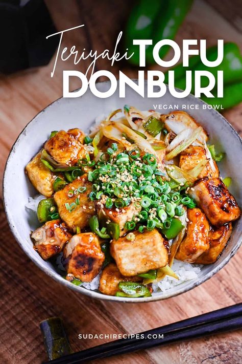 Teriyaki Tofu Donburi (Vegan Rice Bowl) - Sudachi Recipes Tofu Donburi, Bhuna Chicken Recipe, Vegan Rice Bowl, Japanese Tofu Recipes, Donburi Recipe, Japanese Vegetarian Recipes, Tofu Teriyaki, Japanese Tofu, Teriyaki Tofu