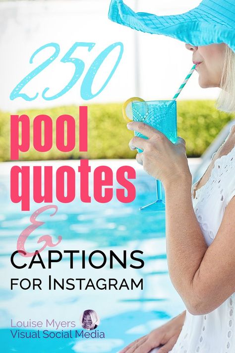 woman at pool with turquoise hat and drink says 250 Pool Quotes &amp; Captions for Instagram. Pool Selfie Captions, Pool Advertising Ideas, Pool Days Quotes, Summer Puns Funny, Pool Funny Humor, Pool Party Captions For Instagram, Summer Captions Instagram Pool, Funny Pool Quotes, Pool Day Quotes Instagram