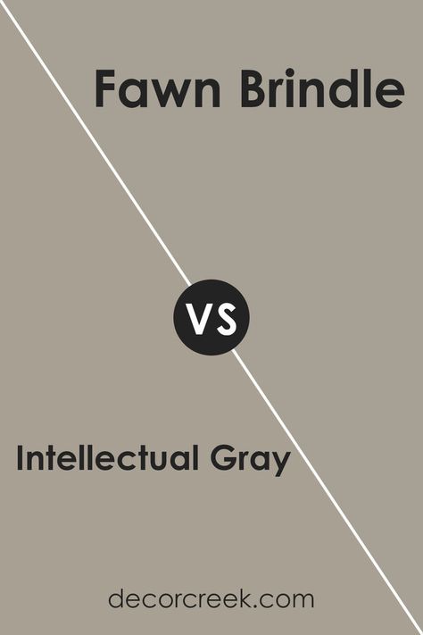 Intellectual Gray SW 7045 by Sherwin Williams vs Fawn Brindle SW 7640 by Sherwin Williams Fawn Brindle, Gray Sherwin Williams, Intellectual Gray, Grey Wall Color, Taupe Paint, Sherwin Williams Gray, Neutral Paint Colors, Neutral Paint, Warm Undertone