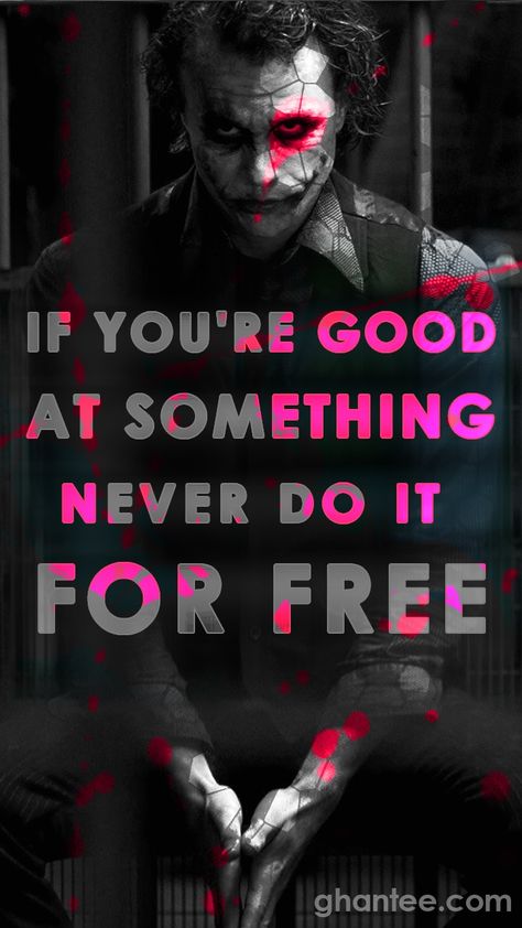 joker quotes mobile wallpaper from the dark knight single click download. If you are good at something never do it for free. Download right. Heath Joker, Joker Quotes Wallpaper, Heath Ledger Joker Quotes, Joker Dark Knight, Der Joker, Joker Heath, Joker Images, Joker Hd Wallpaper, Joker Poster