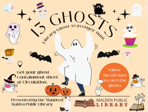 13 Ghosts: Library Ghost Scavenger Hunt - Malden Public Library Ghost Scavenger Hunt, Halloween Library Activities, Ghosts In The Graveyard Game, Halloween Library Scavenger Hunt, Ghost Novel Activities, Ghost Library, Library Scavenger Hunt, 13 Ghosts, Circulation Desk