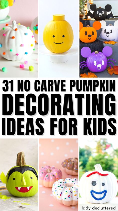 31 No Carve Pumpkin Decorating Ideas for Kids Pre K Pumpkin Decorating Ideas, Cute Ways To Decorate A Pumpkin, Power Ranger Pumpkin Painting, Pumpkin Decorating Ideas For Toddlers, Easy Pumpkin Decorating Ideas For Kids, No Cut Pumpkin Decorating Ideas, Cutest Pumpkin Decorating Ideas, Simple Pumpkin Decorating Ideas, Infant Pumpkin Decorating Ideas