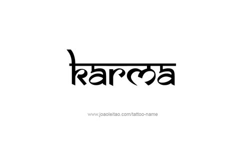 Tattoo Design Name Karma Name Tattoos Designs, Tattoo Karma, Karma Symbol, Athena Tattoo, Karma Tattoo, Tattoo Design Name, Tattoo Diy, Sanskrit Tattoo, Band Tattoo Designs