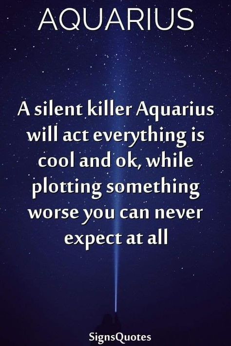 Aquarius Male, January Aquarius, Male Facts, Aquarius Moon Sign, Zodiac Sign Quotes, Silent Killer, Aquarius Traits, Aquarius Truths, Aquarius Life