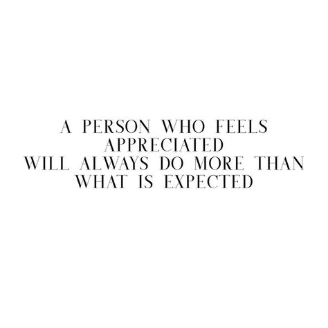 Feeling Appreciated Quotes, Not Feeling Appreciated Quotes, Not Feeling Appreciated, Appreciated Quotes, My Life Goals, Love Feeling, Appreciation Quotes, Feeling Appreciated, Daily Thoughts