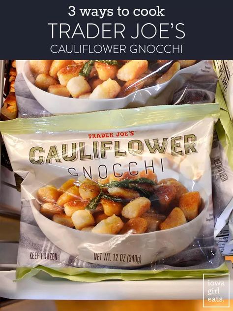 3 Ways to Cook Trader Joe's Cauliflower Gnocchi - No Thawing Required Stuffed Gnocchi, Gnocchi Dishes, Cauliflower Gnocchi, Frozen Cauliflower, How To Cook Gnocchi, Gnocchi Recipe, Trader Joes Recipes, Iowa Girl Eats, Sweet Italian Sausage