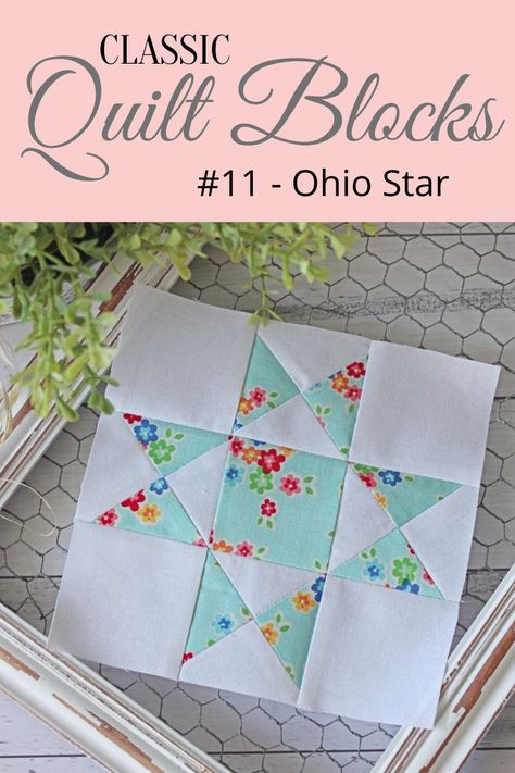 Classic Quilt Blocks, Quilt Sampler, Ohio Star, Quilt Blocks Easy, Quilted Table Runners Patterns, Quilt Block Patterns Free, Quilt Square Patterns, Classic Quilts, Star Quilt Blocks