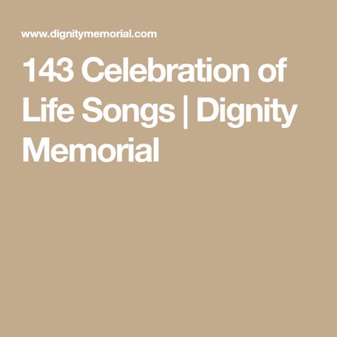 143 Celebration of Life Songs | Dignity Memorial Celebration Of Life Music, Celebration Of Life Songs Music, Songs For Celebration Of Life, Celebration Of Life Songs, Memorial Songs, Life Songs, Perfect Playlist, Entrance Songs, Don Mclean