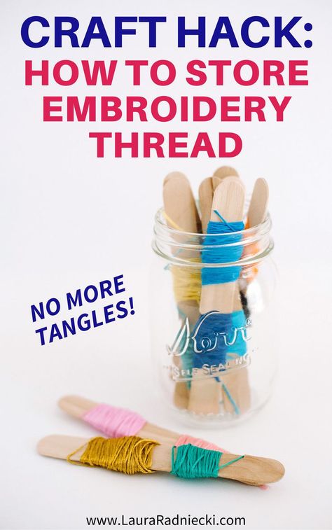 Embroidery floss tangles easily and always gets into knots. Use large popsicle sticks to store embroidery thread so it doesn't tangle in this craft storage hack! #embroiderythreadstorage via @lauraradniecki Arts Storage, Idea Embroidery, Embroidery Essentials, Embroidery Floss Storage, Embroidery Floss Crafts, Popsicle Art, Stitch Crafts, Embroidery Patterns Ideas, Craft Closet