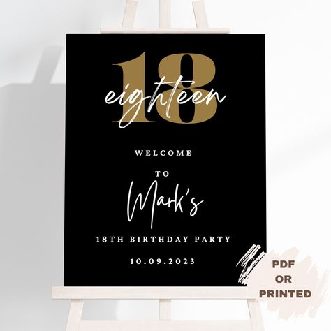 Birthday Entrance Sign, Birthday Entrance, Classy Birthday Party, Boys Birthday Party, Party Welcome Sign, Elegant Birthday Cakes, Perfect Birthday Party, Black White And Gold, Easel Stand