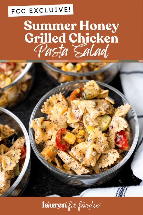 Summer Chicken Pasta, Honey Grilled Chicken, Grilled Chicken Pasta Salad, Lauren Fit Foodie, Pasta Salad Ideas, Grilled Chicken Pasta, Pasta Fresh, Summer Chicken, Cooked Pasta