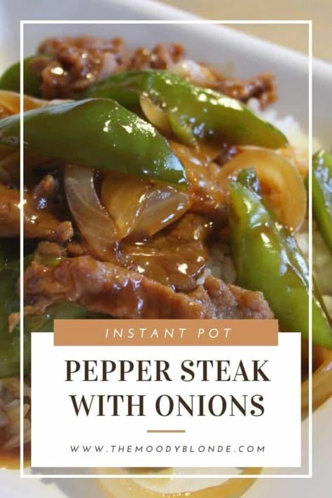 Chinese Pepper Steak With Onions Instant Pot, Instapot Pepper Steak Recipes, Peppered Steak Instant Pot, Pressure Cooker Pepper Steak, Insta Pot Peppered Steak, Pepper Steak And Onion Recipe, Instant Pot Pepper Steak Recipe, Instapot Round Steak, Sirloin Steak Instant Pot