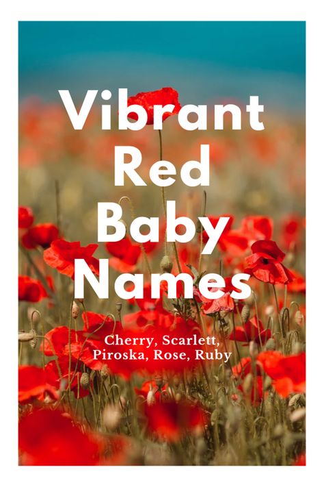 list of baby names inspired by the color red Names That Mean Red, Red Nursery Girl, Im Doing It Again Baby Girl In Red, Red Flower Names, Red Head Kids, Hebrew Girl Names, Red Baby Bedding, People With Red Hair, Red Nursery