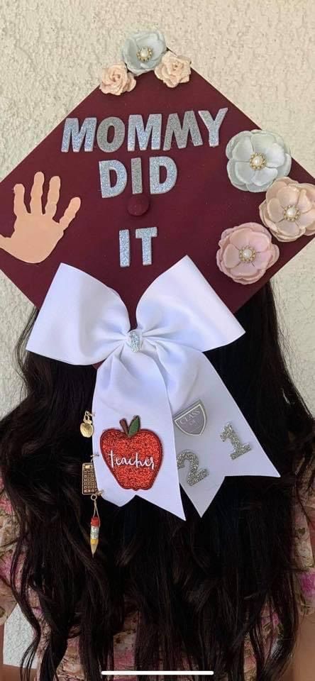 Single Mom Graduation Cap, Teen Mom Graduation Cap, Graduation Cap Mom, Graduation Cap Designs For Moms, Mommy Did It Graduation Cap, Mom Graduation Cap, College Cap Decorations, Asu Graduation, Graduation Cap Decoration Diy