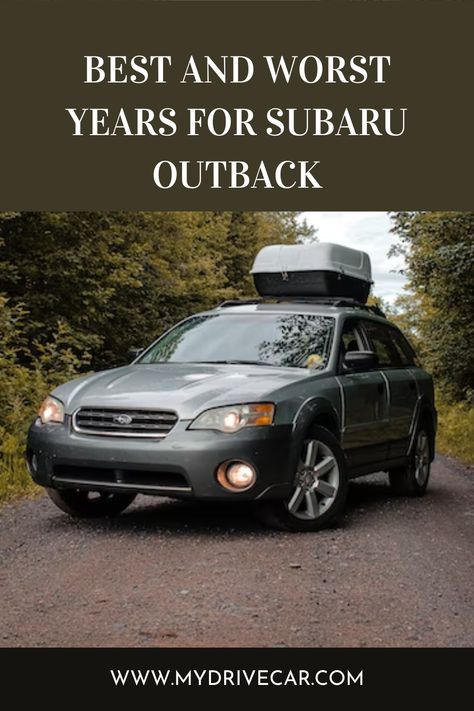 What Are The Best Years For The Subaru Outback Subaru Outback Car Camping, Subaru Outback Camping Conversion, Subaru Outback Mods, Subaru Outback Camping, Subaru Outback Accessories, Subaru Outback Lifted, 2010 Subaru Outback, Outback Car, 2019 Subaru Outback