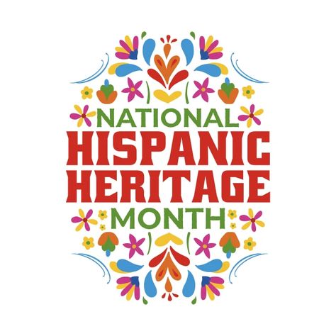 National Hispanic Heritage Month - Hispanic Heritage Month - T-Shirt | TeePublic Latino Culture Art, Hispanic Heritage Month Poster Ideas, Latino Heritage Month Bulletin Board, National Hispanic Heritage Month Ideas, Sylvia Mendez, Spanish Heritage Month, Hispanic Heritage Month Crafts, Hawk Girl, Hispanic Art