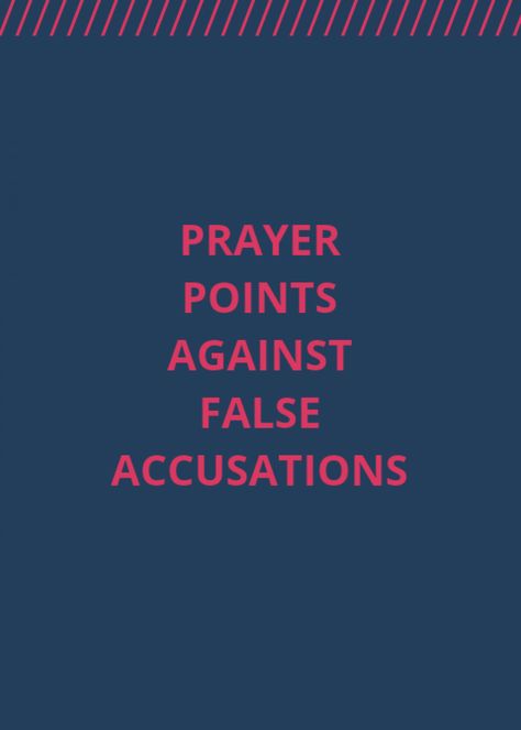 Prayer against false accusations False Accusations Quotes, Accusation Quotes, Prayer Against The Enemy, Biblical Knowledge, Midnight Prayer, False Accusations, Prayer Points, Warfare Prayers, Spiritual Eyes