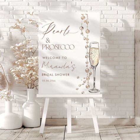 Pearls And Prosecco Bridal Shower Foam Board Pearls And Prosecco Engagement Party, Prosecco Bridal Shower Theme, Classy Bridal Shower Ideas, White Bridal Shower Theme, Bridal Shower Planning Checklist, Pearls Wedding Theme, Unique Bridal Shower Themes, Bridal Shower Drinks, Pearl Bridal Shower