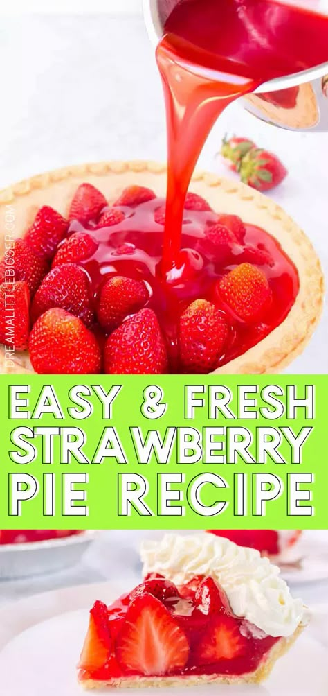 Best Fresh Strawberry Pie Recipe, Fresh Strawberry Pie Recipe, Easy Strawberry Pie, Fruit Pie Recipe, Strawberry Pie Recipe, Banana Pie, Summer Pie, Fresh Strawberry Pie, Frozen Pie